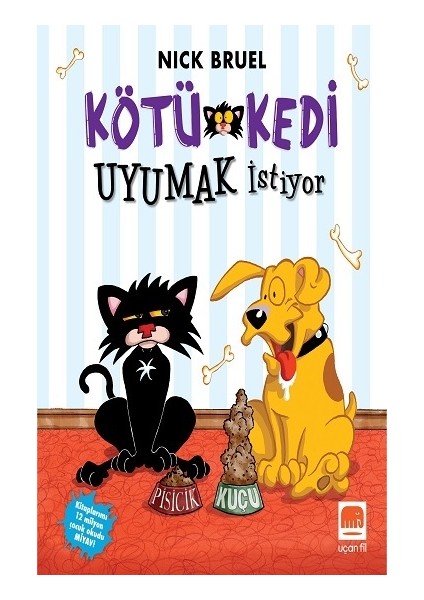 Kötü Kedi Uyumak Istiyor