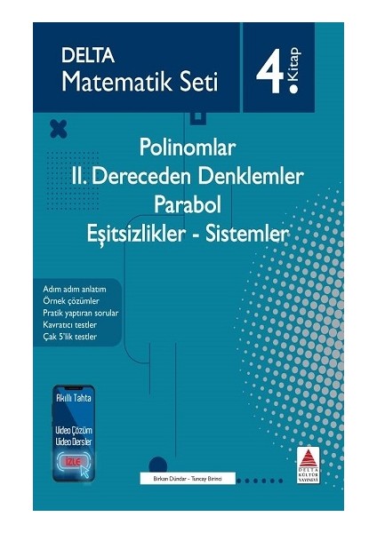 Matematik Seti 4 Polinomlar-Iı. Dereceden Denklemler-Parabol- Eşitsizlikler-Sistemler