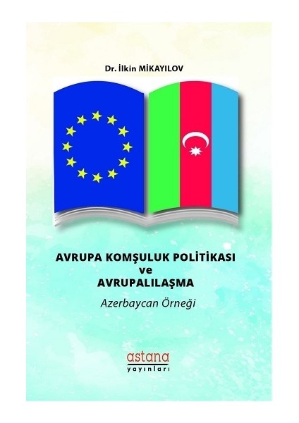 Avrupa Komşuluk Politikası ve Avrupalılaşma