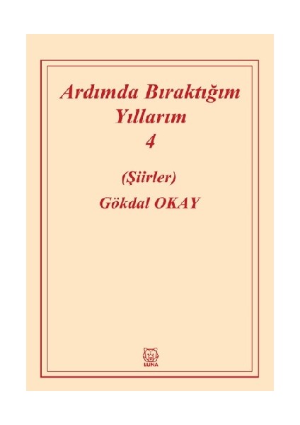 Ardımda Bıraktığım Yıllarım 4