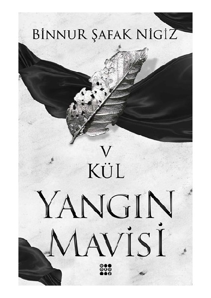 Kül - Yangın Mavisi Serisi 5