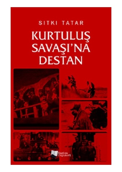 Kurtuluş Savaşı'na Destan