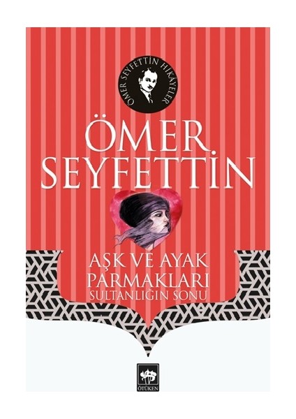 Aşk ve Ayak Parmakları
