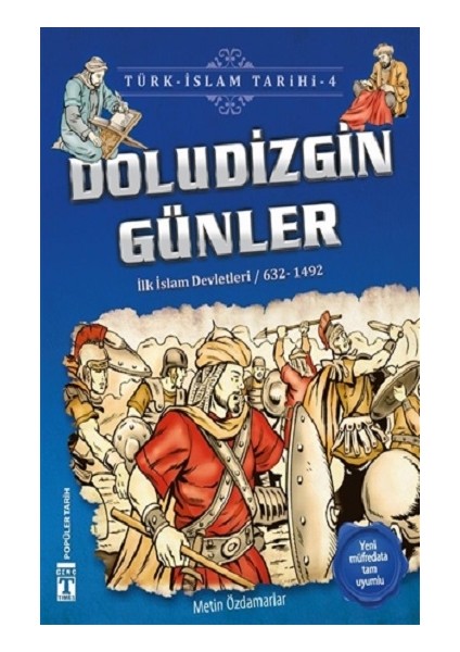 Doludizgin Günler / Türk - Islam Tarihi 4