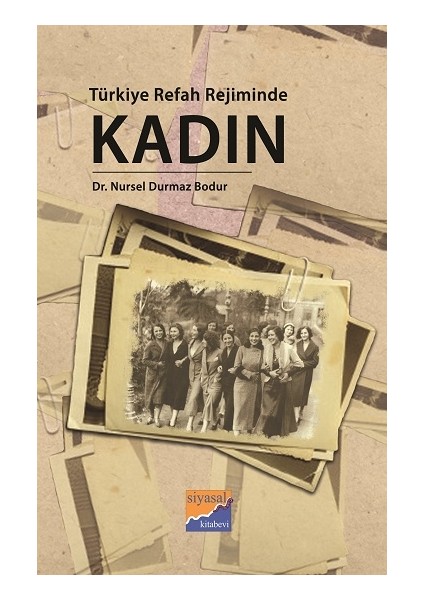 Türkiye Refah Rejiminde Kadın