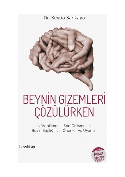 Beynin Gizemleri Çözülürken