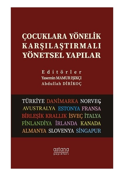 Çocuklara Yönelik Karşılaştırmalı Yönetsel Yapılar