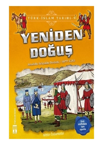 Yeniden Doğuş / Türk - Islam Tarihi 9