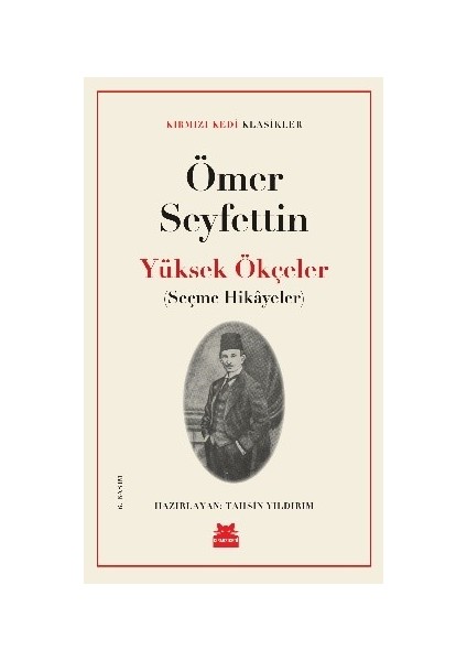 Yüksek Ökçeler - Seçme Hikayeler