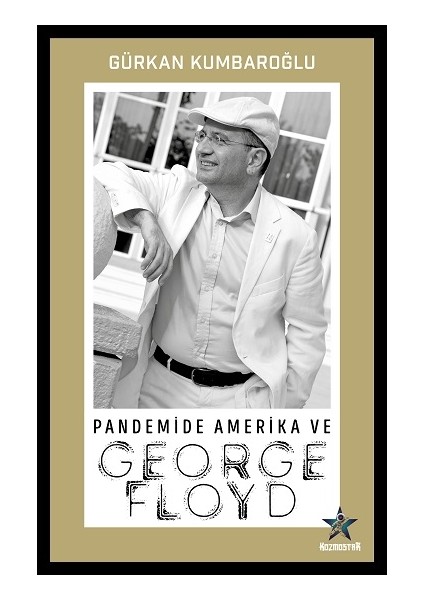 Pandemide Amerika ve George Floyd