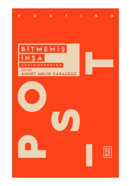 Bitmemiş Inşa: Postmodernizm