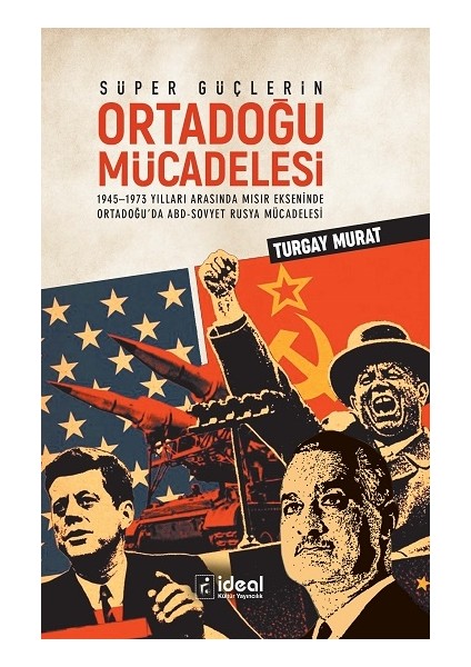 Süper Güçlerin Ortadoğu Mücadelesi