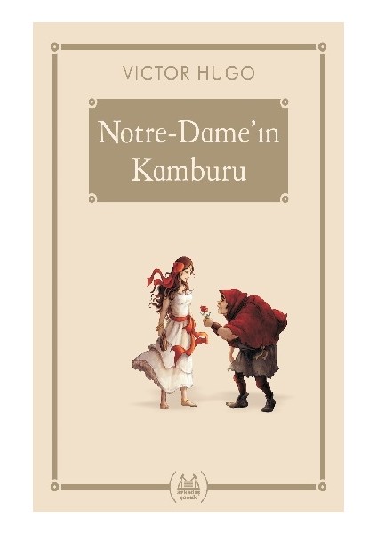 Notre-Dame’ın Kamburu - Gökkuşağı Cep Kitap Dizisi