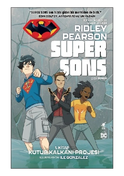 Super Sons - Kitap Kutup Kalkanı Projesi 1