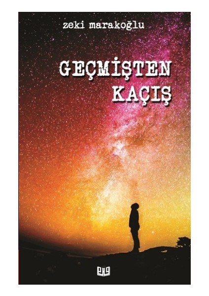 Geçmişten Kaçış