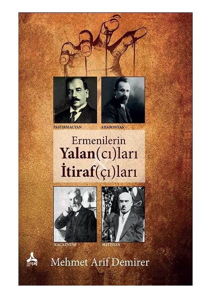 Ermenilerin Yalan(Cı)Ları Itiraf(Çı)Ları