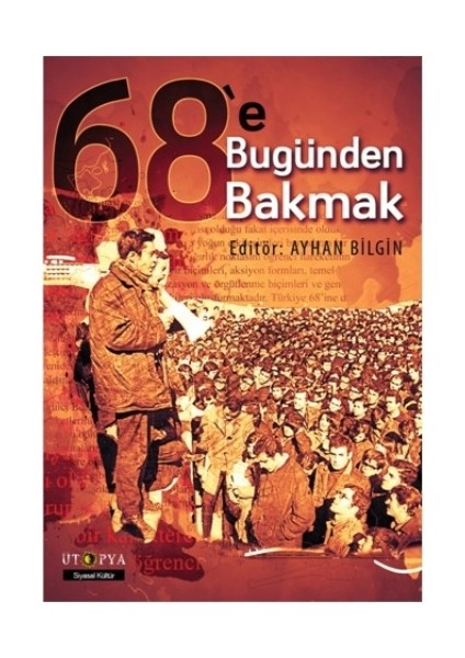68'e Bugünden Bakmak