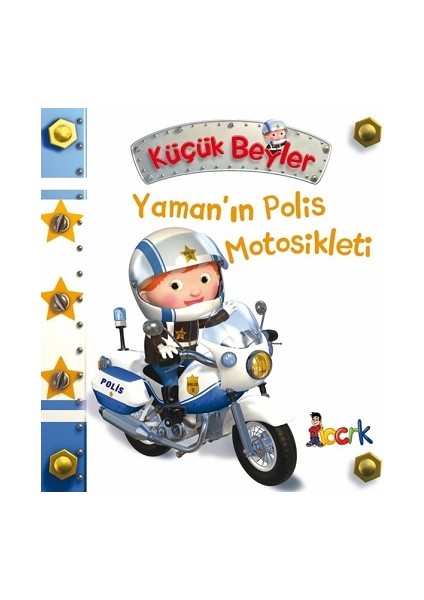 Yaman'ın Polis Motosikleti - Küçük Beyler (Ciltli)