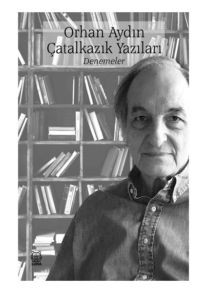Çatalkazık Yazıları - Denemeler