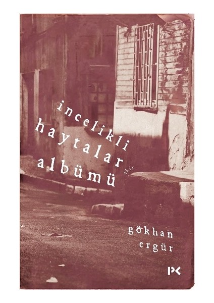 Incelikli Haytalar Albümü