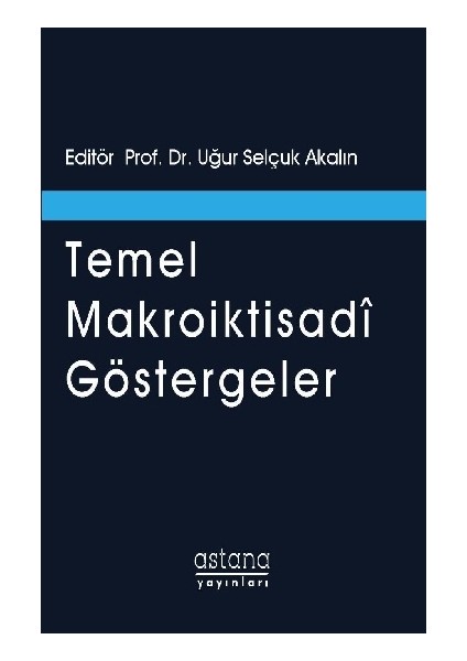 Temel Makroiktisadi Göstergeler