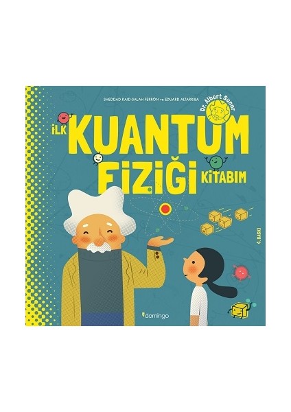 Ilk Kuantum Fiziği Kitabım (Ciltli)