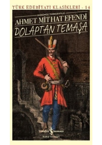 Dolaptan Temaşa (Günümüz Türkçesiyle)