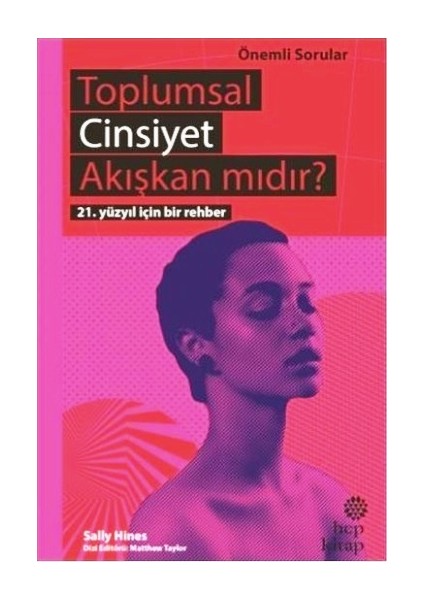 Toplumsal Cinsiyet Akışkan Mıdır?