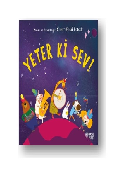 Yeter Ki Sev!