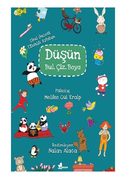 Düşün, Bul, Çiz, Boya (Okul Öncesi Etkinlik Kitabım)