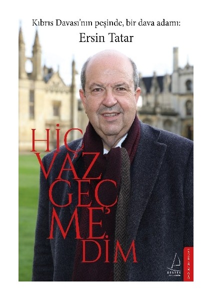 Hiç Vazgeçmedim
