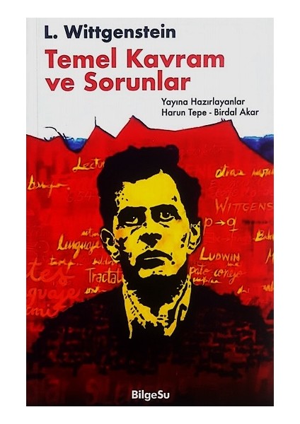 L. Wittgenstein : Temel Kavram ve Sorunlar