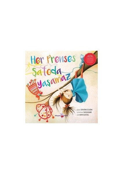 Her Prenses Şatoda Yaşamaz
