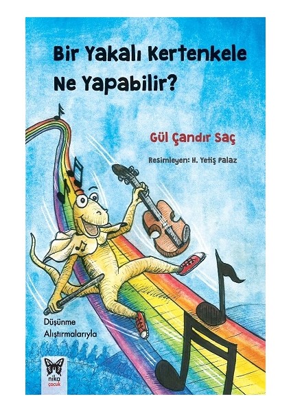 Bir Yakalı Kertenkele Ne Yapabilir