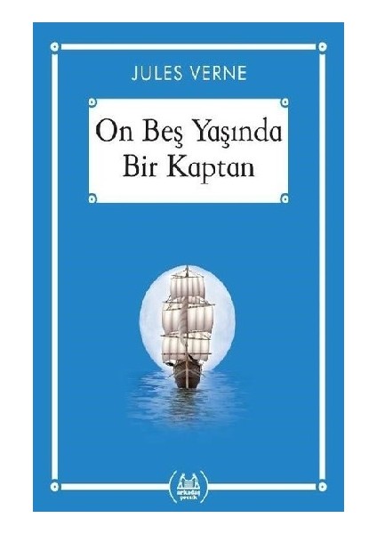 On Beş Yaşında Bir Kaptan