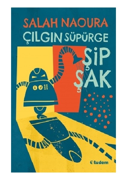 Çılgın Süpürge Şipşak