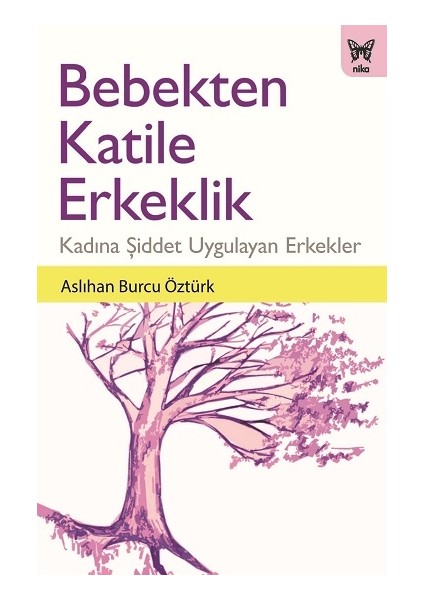 Bebekten Katile Erkeklik