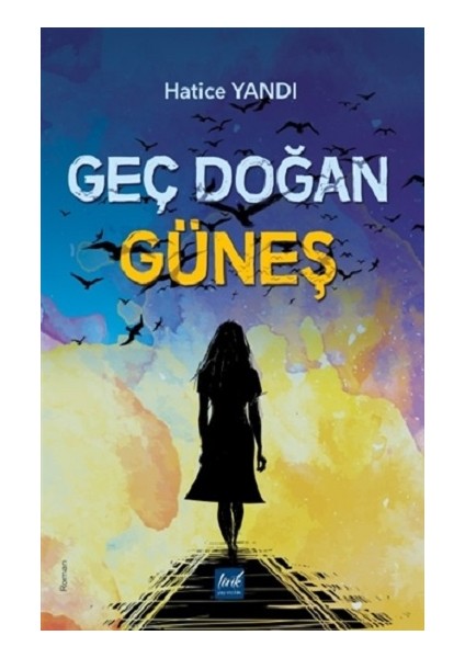 Geç Doğan Güneş