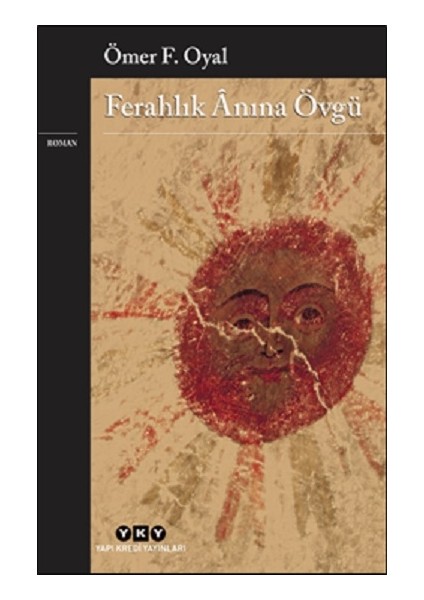Ferahlık Anına Övgü