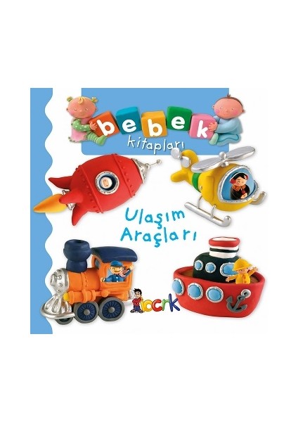 Ulaşım Araçları - Bebek Kitapları