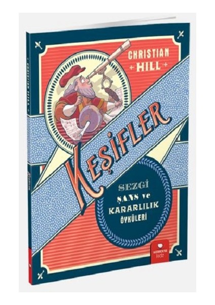 Keşifler - Sezgi Şans ve Kararlılık Öyküleri