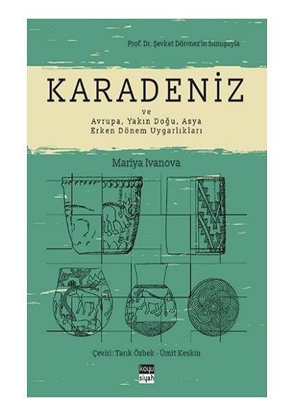Karadeniz ve Avrupa, Yakın Doğu, Asya Erken Dönem Uygarlıkları