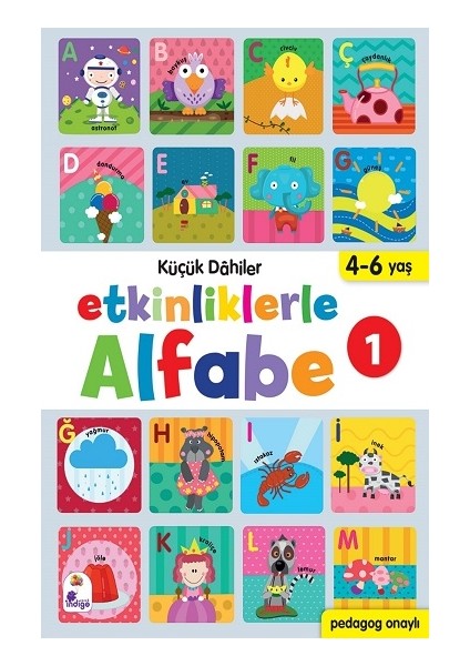 Küçük Dahiler - Etkinliklerle Alfabe 1