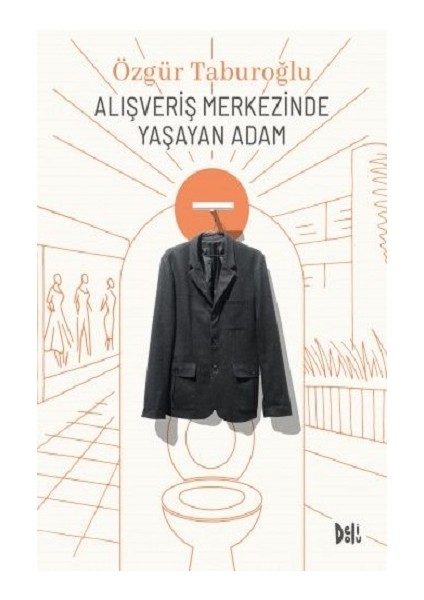 Alışveriş Merkezinde Yaşayan Adam