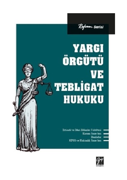 Yargı Örgütü ve Tebligat Hukuku
