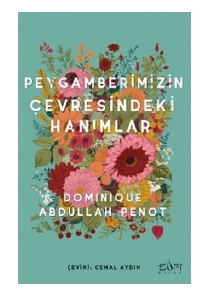 Peygamberimizin Çevresindeki Hanımlar