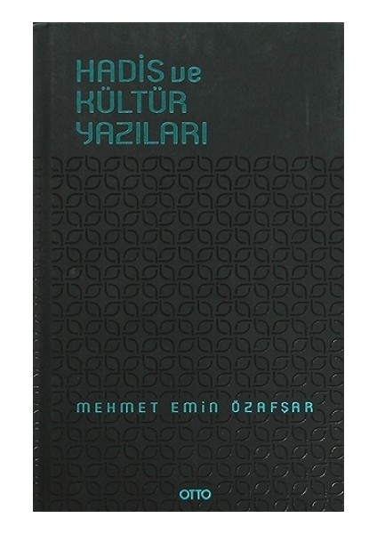 Hadis ve Kültür Yazıları ( Ciltli )