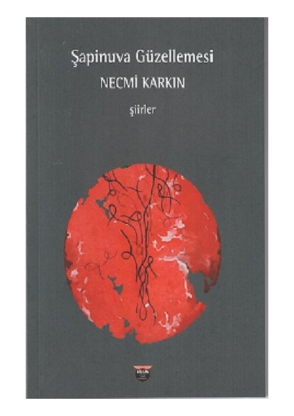 Şapinuva Güzellemesi