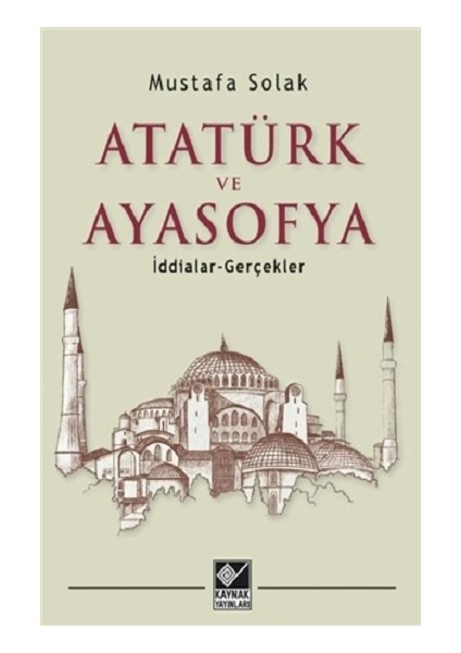 Atatürk ve Ayasofya