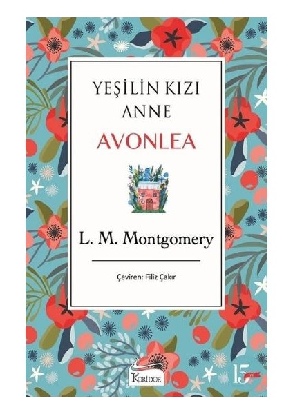 Yeşilin Kızı Anne Avonlea - Mavi - Bez Ciltli